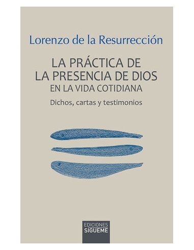 La Práctica De La Presencia De Dios En La Vida Cotidiana
