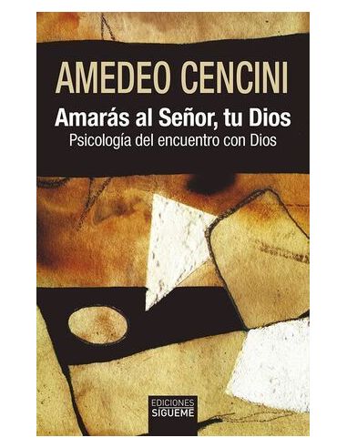 Amarás Al Señor Tu Dios