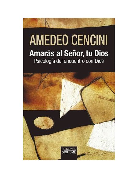 Amarás Al Señor Tu Dios