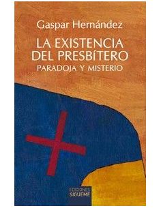 Existencia Del Presbitero, La