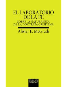 El Laboratorio De La Fe