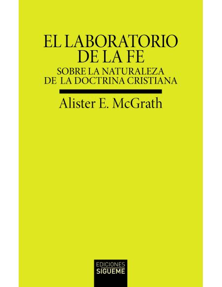 El Laboratorio De La Fe