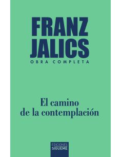 El Camino De La Contemplación