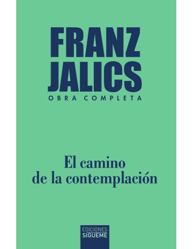 El Camino De La Contemplación