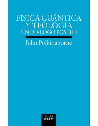 Física Cuántica Y Teología