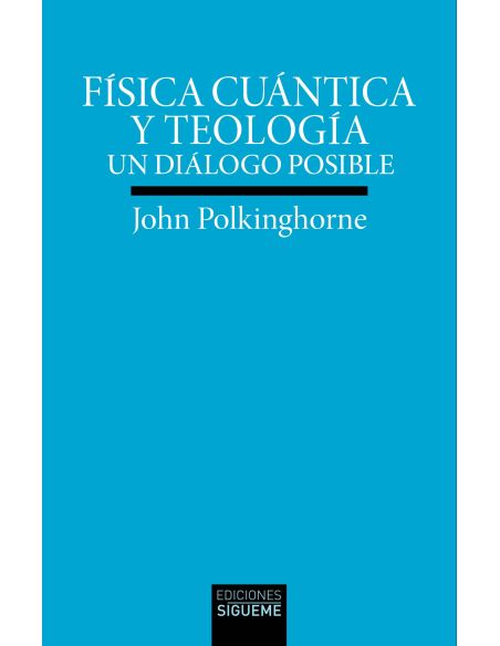 Física Cuántica Y Teología