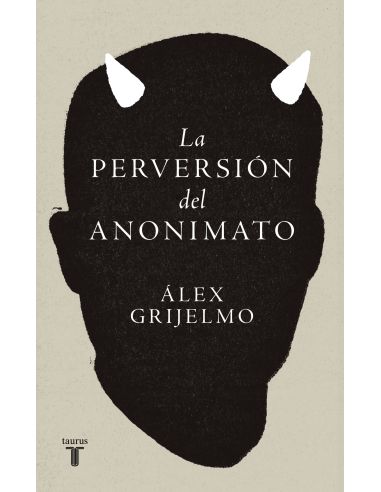 La Perversión Del Anonimato