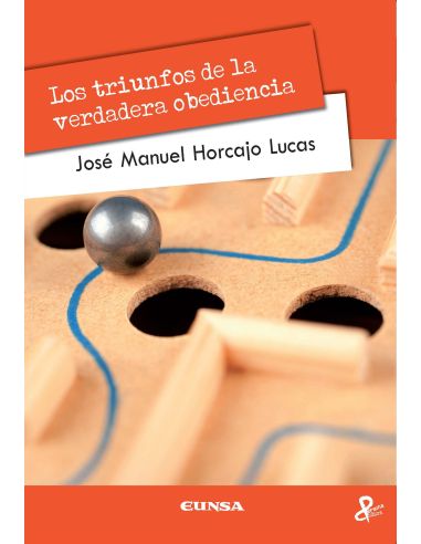 Los Triunfos De La Verdadera Obediencia