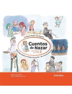 Los Amigos De Jesús 3. Cuentos De Nazar