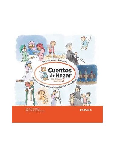 Los Amigos De Jesús 3. Cuentos De Nazar