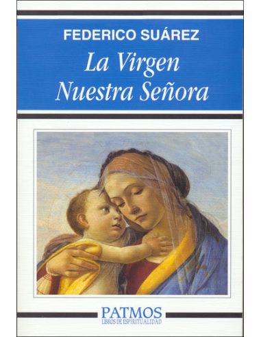 La Virgen Nuestra Señora