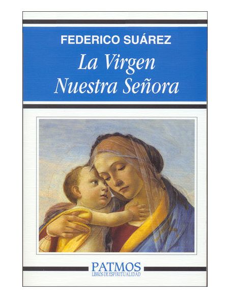 La Virgen Nuestra Señora