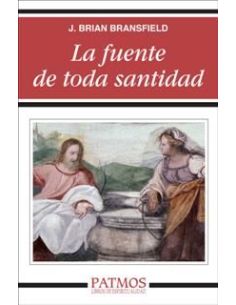 La Fuente De Toda Santidad