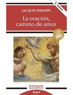 La Oración, Camino De Amor