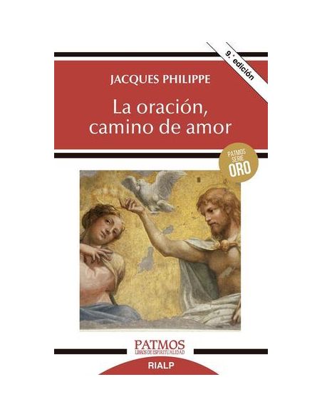 La Oración, Camino De Amor