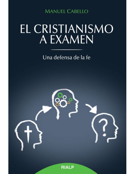 El Cristianismo A Examen