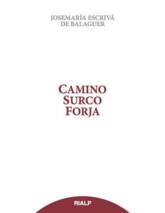 Camino, Surco, Forja (Tela Sobrecubierta)