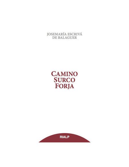 Camino, Surco, Forja (Tela Sobrecubierta)