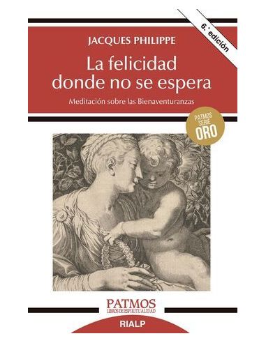 La Felicidad Donde No Se Espera