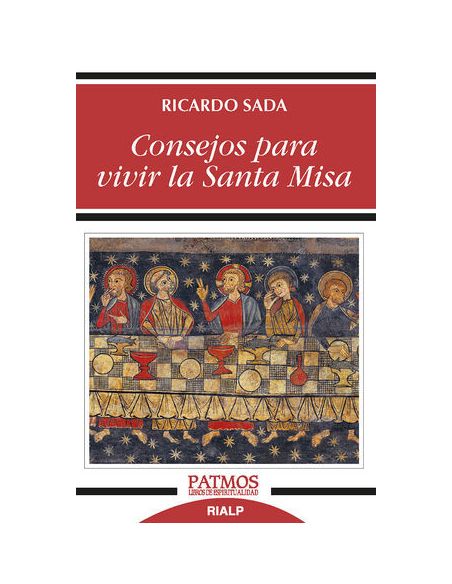 Consejos Para Vivir La Santa Misa