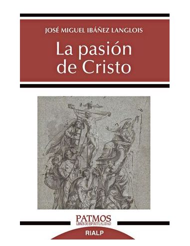 La Pasión De Cristo