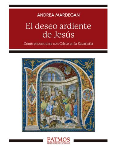 El Deseo Ardiente De Jesús