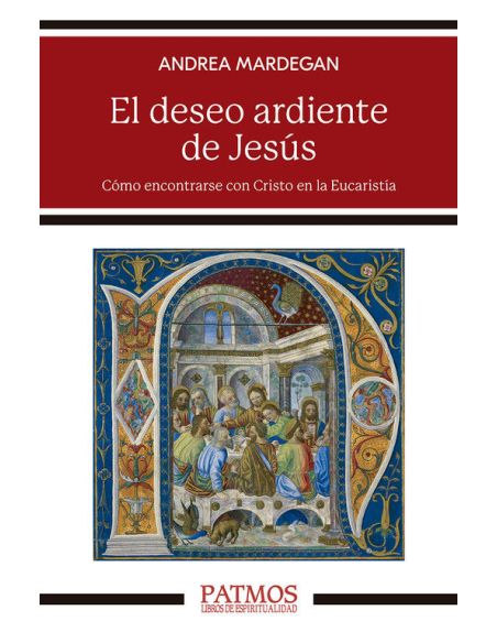El Deseo Ardiente De Jesús