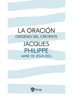 La Oración, Oxígeno Del Creyente