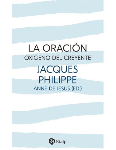 La Oración, Oxígeno Del Creyente