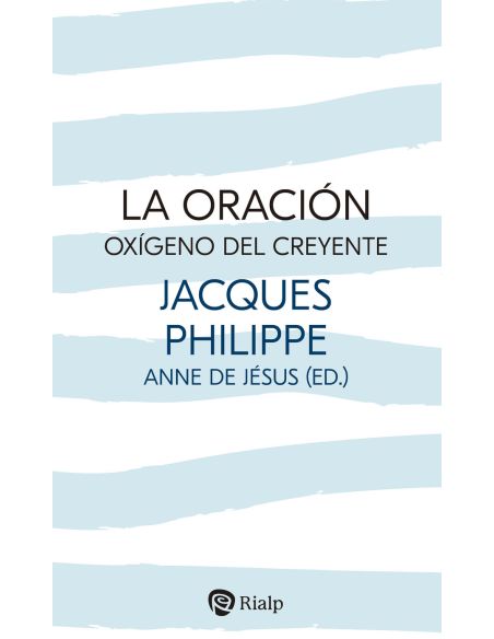 La Oración, Oxígeno Del Creyente