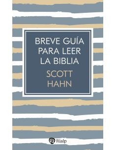 Breve Guía Para Leer La Biblia