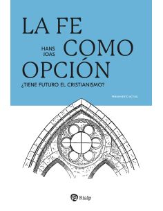 La Fe Como Opción