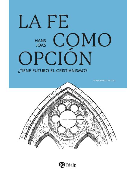 La Fe Como Opción