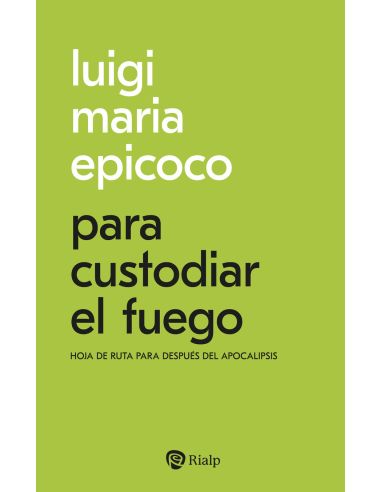 Para Custodiar El Fuego
