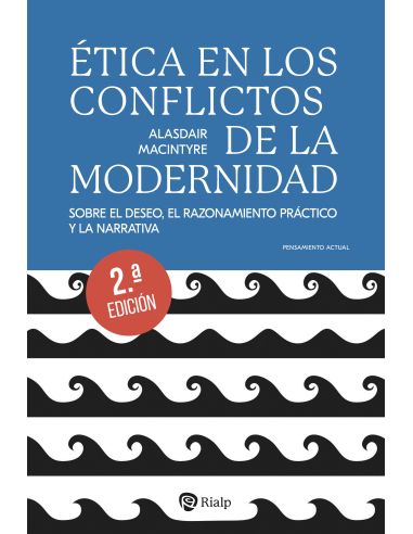 Ética En Los Conflictos De La Modernidad