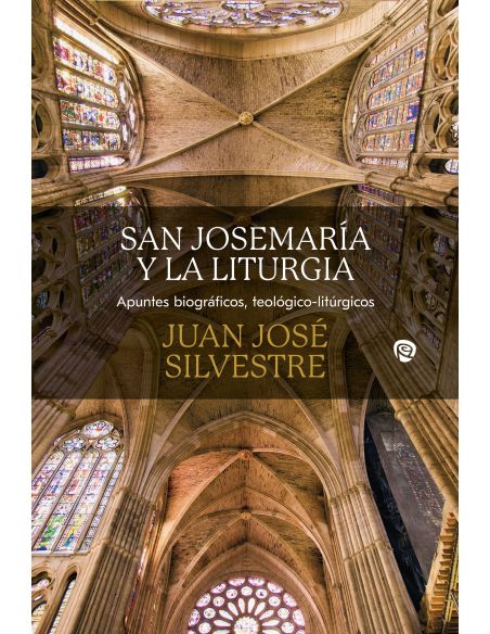 San Josemaría Y La Liturgia