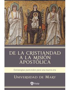 De La Cristiandad A La Misión Apostólica