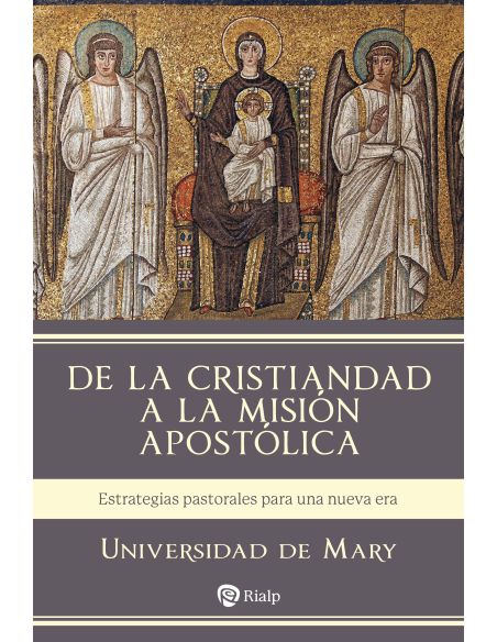 De La Cristiandad A La Misión Apostólica