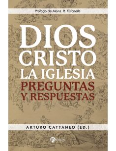 Dios, Cristo, La Iglesia