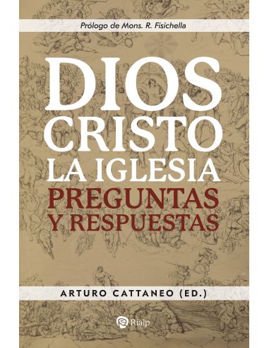 Dios, Cristo, La Iglesia