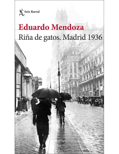 Riña De Gatos. Madrid 1936
