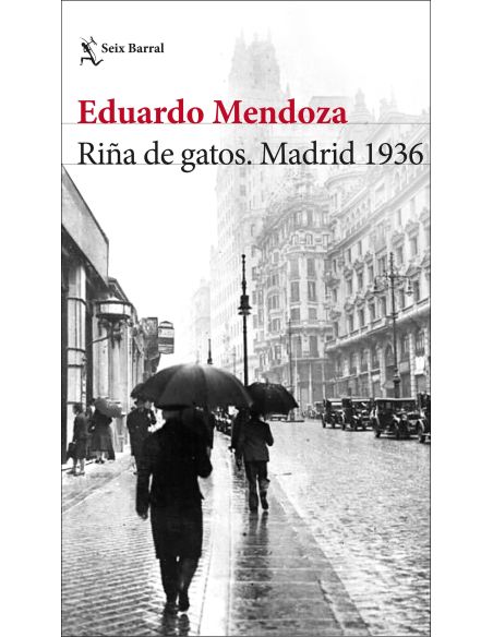 Riña De Gatos. Madrid 1936