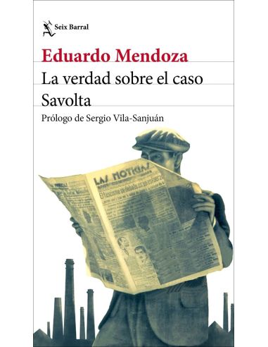 La Verdad Sobre El Caso Savolta