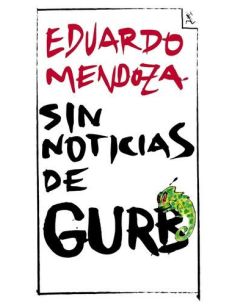 Sin Noticias De Gurb (Ed. Conmemorativa)