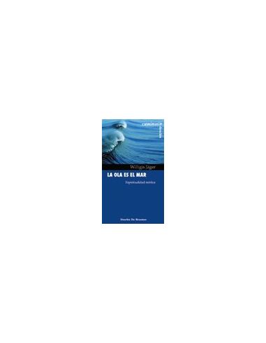 La Ola Es El Mar. Espiritualidad Mística