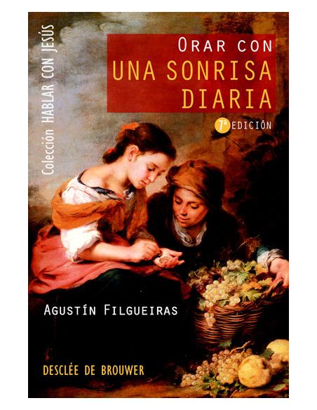 Orar Con Una Sonrisa Diaria