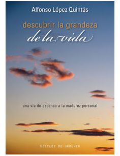 Descubrir La Grandeza De La Vida