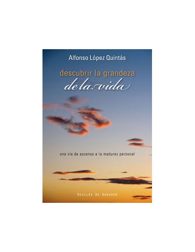 Descubrir La Grandeza De La Vida