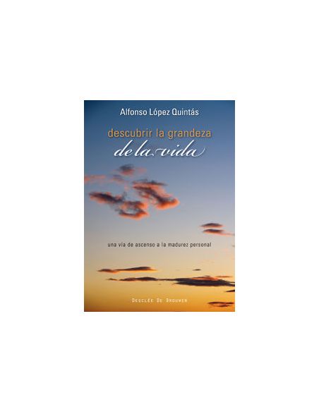 Descubrir La Grandeza De La Vida