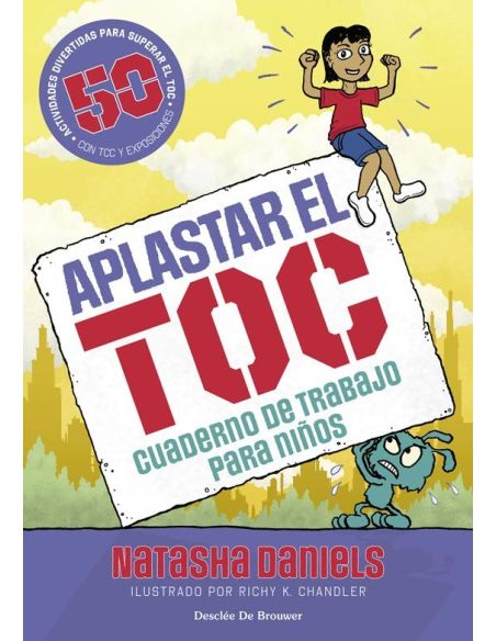 Aplastar El Toc. Cuaderno De Trabajo Para Niños